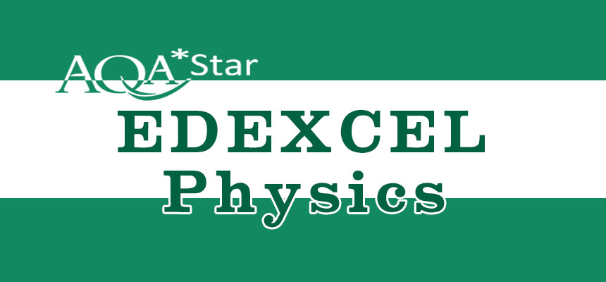 Physics Edexcel (ENDED) - AQAstar